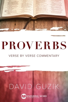 Proverbs Paperback Enduring Word Media