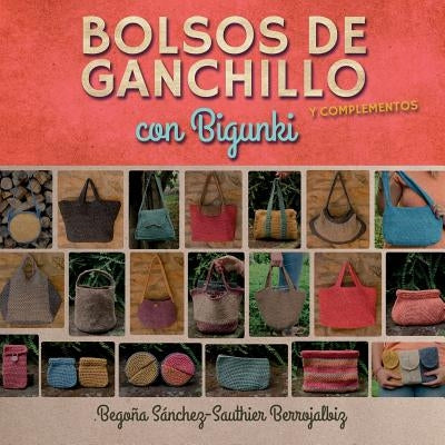 Bolsos de ganchillo con bigunki by Maruri Mantilla, Iratxe