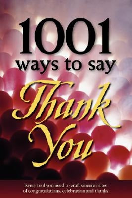 1001 Ways to Say Thank You by Hamilton, Gail
