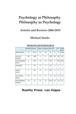 Psychology as Philosophy, Philosophy as Psychology: Articles and Reviews 2006-2019 Paperback Reality Press