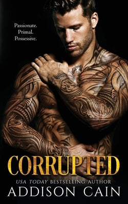 Corrupted Paperback Addison Cain