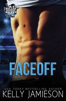 Faceoff: Heller Brothers Hockey Book 2 Paperback Kelly Jamieson