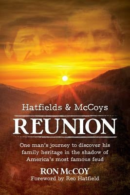 Reunion: Hatfields and Mccoys Paperback Ferguson Creek, LLC