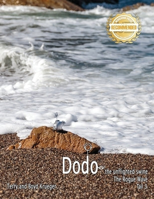 Dodo: The Rogue Wave Tail 3 Paperback Workbook Press