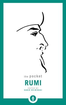 The Pocket Rumi by Jalaluddin Rumi, Mevlana