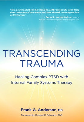 Paperback book titled "Transcending Trauma: Healing Complex PTSD with Internal Family Systems" by PESI Publishing, with a calm cover design.
