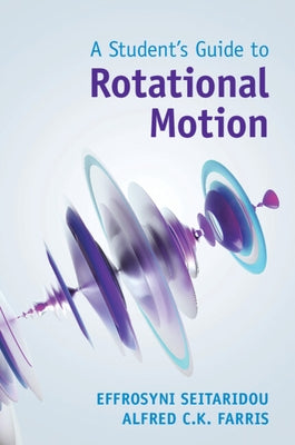 A Student's Guide to Rotational Motion Paperback Cambridge University Press