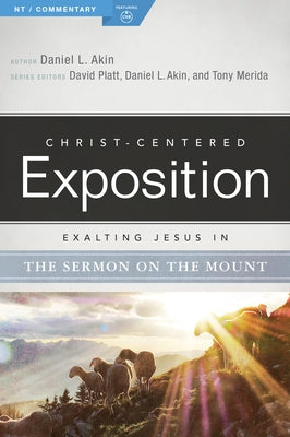 Exalting Jesus in the Sermon on the Mount Paperback Holman Reference