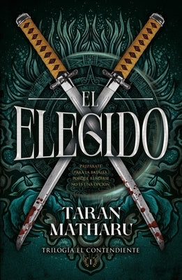 El Elegido by Matharu, Taran