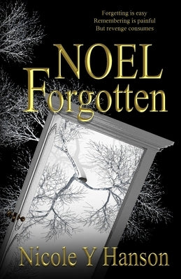 NOEL Forgotten Paperback White Door Press LLC