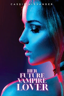 Her Future Vampire Lover Paperback Caskara Press