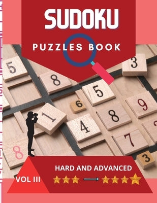 Sudoku Puzzle Book: A challenging sudoku book with puzzles and solutions hard and advanced, very fun and educational. by Stone, Andy