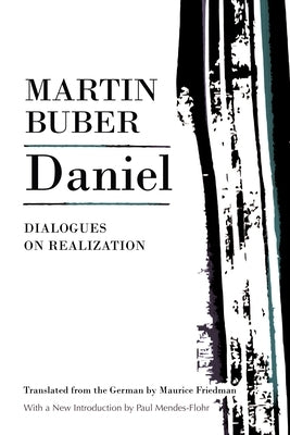 Daniel: Dialogues on Realization Paperback Syracuse University Publications in Continuin