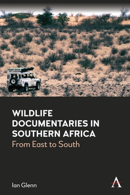 Wildlife Documentaries in Southern Africa by Glenn, Ian