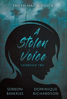 A Stolen Voice: A YA Romantic Suspense Mystery Novel by Banerjee, Sorboni
