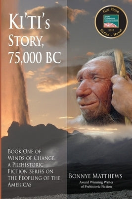 Ki'ti's Story, 75,000 BC Paperback Publication Consultants
