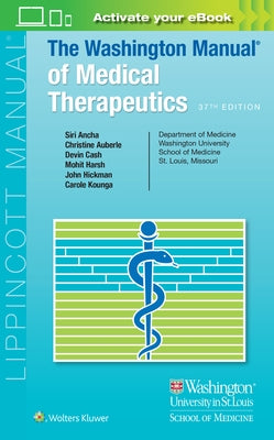 The Washington Manual of Medical Therapeutics by Ancha, Siri