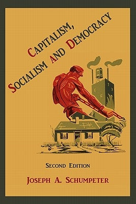 Capitalism, Socialism and Democracy Paperback Martino Fine Books