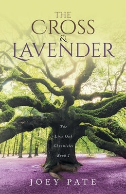 The Cross & Lavender Paperback Trilogy Christian Publishing
