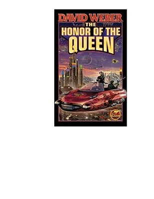 The Honor of the Queen, 2 by Weber, David