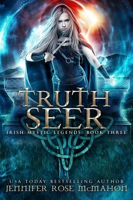Truth Seer by McMahon, Jennifer Rose Rose