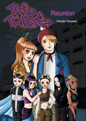 The Tribe: Reunion by Tempest, Carolin