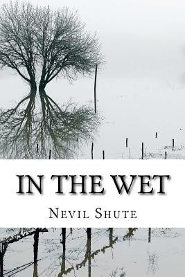 In the Wet Paperback Createspace Independent Publishing Platform
