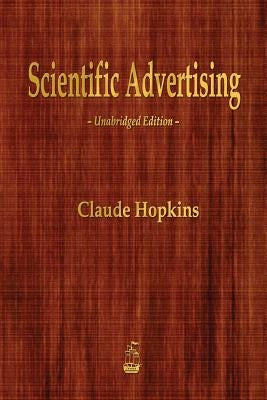 Scientific Advertising by Hopkins, Claude