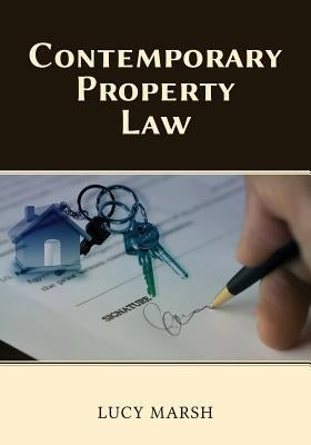 Contemporary Property Law by Marsh, Lucy