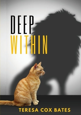 Deep Within by Cox-Bates, Teresa
