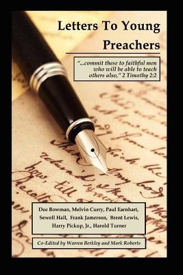 Letters to Young Preachers by Berkley, Warren