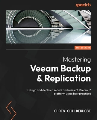 Paperback book titled "Mastering Veeam Backup & Replication Third Edition" by Packt Publishing, focusing on Veeam 12 platform deployment.