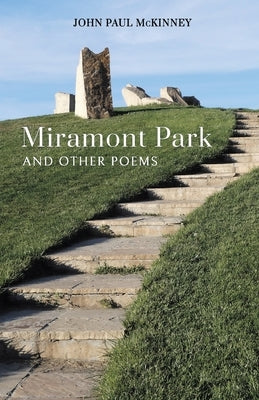 Miramont Park and Other Poems Paperback Finishing Line Press