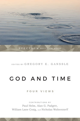 God & Time: Four Views Paperback IVP Academic