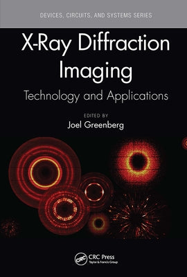 X-Ray Diffraction Imaging: Technology and Applications Paperback CRC Press