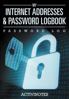 My Internet Addresses & Password Logbook - Password Log by Activinotes