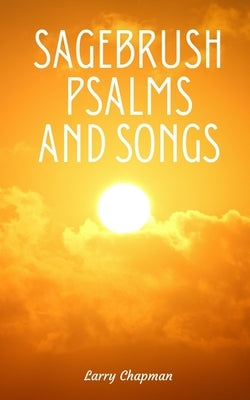 Sagebrush Psalms and Songs Paperback Libresco Feeds Private Limited