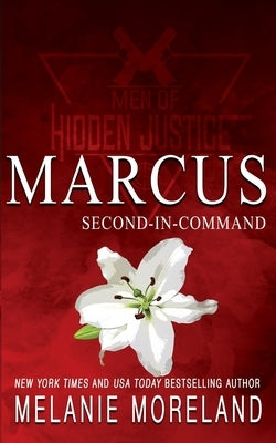 Second-In-Command - Marcus: A action-packed rescue romance Paperback Moreland Books Inc