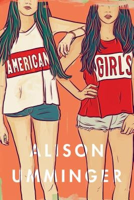American Girls by Umminger, Alison