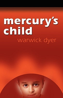 Mercury's Child by Dyer, Warwick