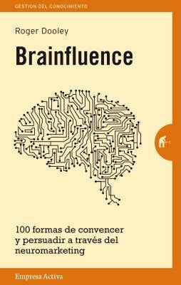 Brainfluence by Dooley, Roger