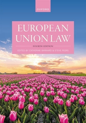 European Union Law 4th Edition Paperback Oxford University Press, USA