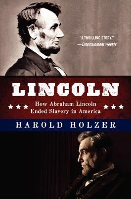Lincoln: How Abraham Lincoln Ended Slavery in America Paperback Newmarket for It Books