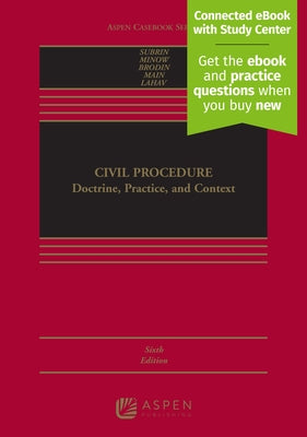 Civil Procedure: Doctrine, Practice, and Context [Connected eBook with Study Center] by Subrin, Stephen N.
