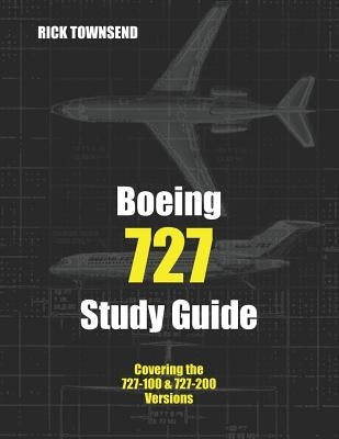 Boeing 727 Study Guide by Townsend, Rick