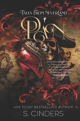 Pan: Chasing Pan: Tales From Neverland by Cinders, S.