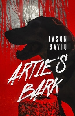 Artie's Bark by Savio, Jason