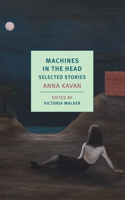Paperback of "Machines in the Head: Selected Stories" by New York Review of Books, featuring a cover with abstract artwork.