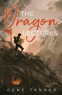 The Dragon Lectures Paperback Trilogy Christian Publishing