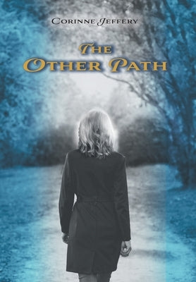 The Other Path by Jeffery, Corinne